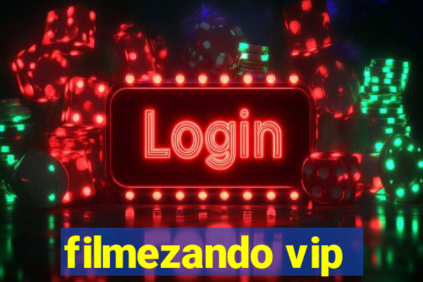 filmezando vip